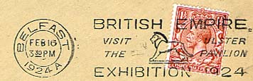British Stamps - British Empire Exhibition Ulster Pavilion 1924 Slogan Postmark